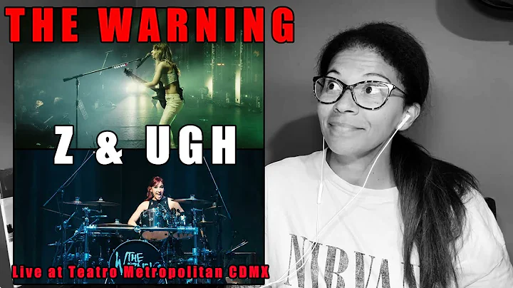 The Warning - UGH & Z - Live at Teatro Metropolitan CDMX | Reaction