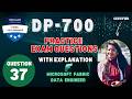 DP-700 | Microsoft Fabric Data Engineer Associate Exam | Question -37