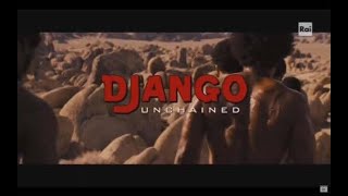 DJANGO UNCHAINED (di Quentin Tarantino) Titoli di testa in Italiano