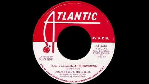 Archie Bell & The Drells - (There's Gonna Be A) Showdown