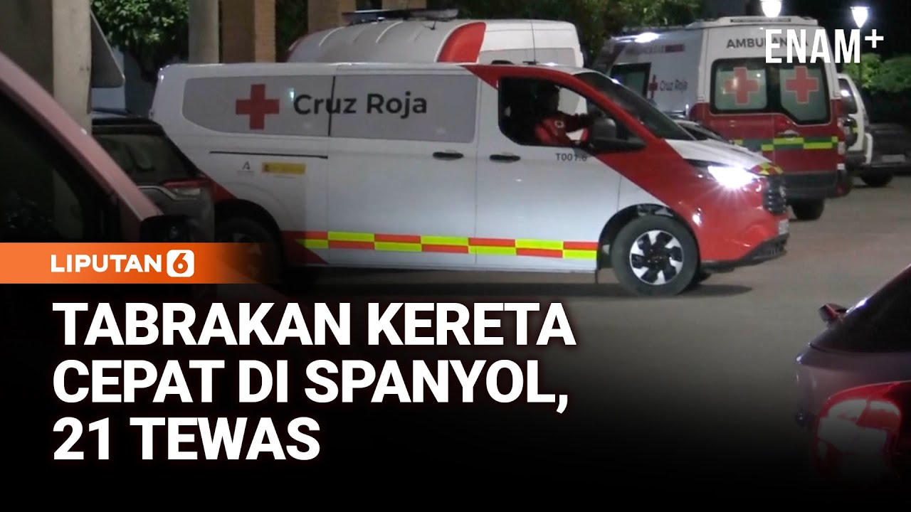 Tabrakan Maut Dua Kereta Cepat di Spanyol, 21 Tewas | Liputan6