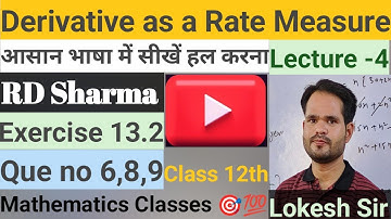 RD Sharma 12th # exercise 13.2 # Derivative as a Rate Measure # question no 6,8,9 # Lokesh Sir