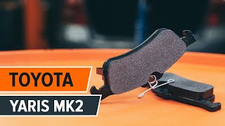 Ako vymeniť zadné brzdové platničky na TOYOTA YARIS Mk2 [NÁVOD AUTODOC]