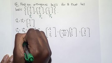 6.4.2 part 2 - Gram-Schmidt Process