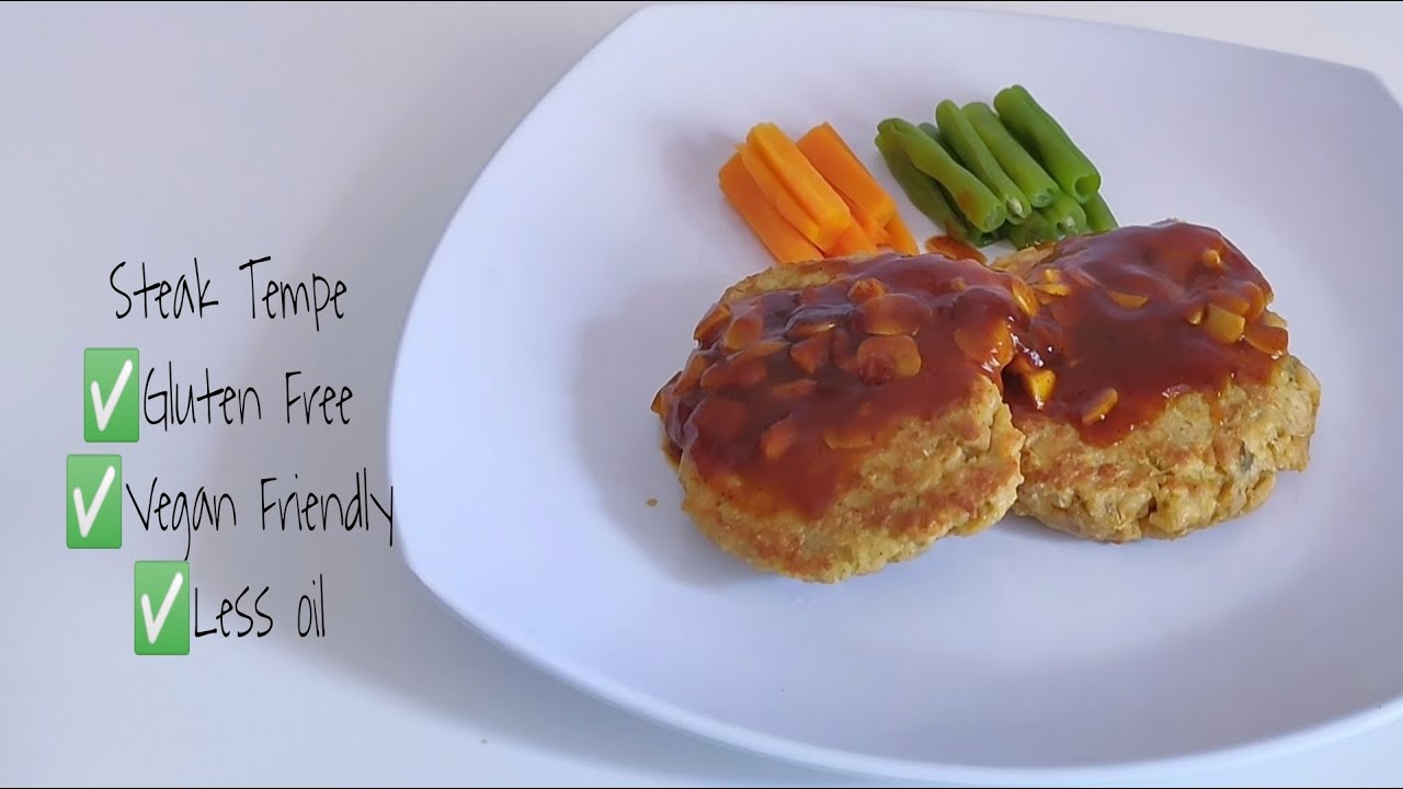 Menu Diet Sehat Steak Tempe Gluten Free Less Oil and Vegan Friendly Recipes Rendah Kalori