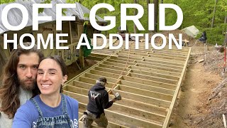 OFF GRID HOME ADDITION | Adding on to our off grid cabin | DIY
