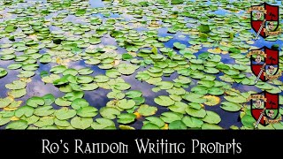 Ro's Random Writing Prompts