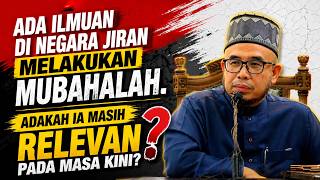 Dr MAZA - Ada Ilmuan Di Negara Jiran Melakukan Mubahalah. Adakah Ia Masih Relevan Pada Masa Kini?