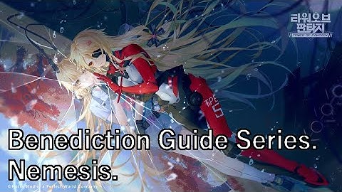 Nemesis S&G. Benediction Guide for ToFNoob.