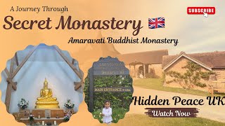 Amaravati Buddhist Monastery England | Hidden Spiritual Place near London .🇬🇧