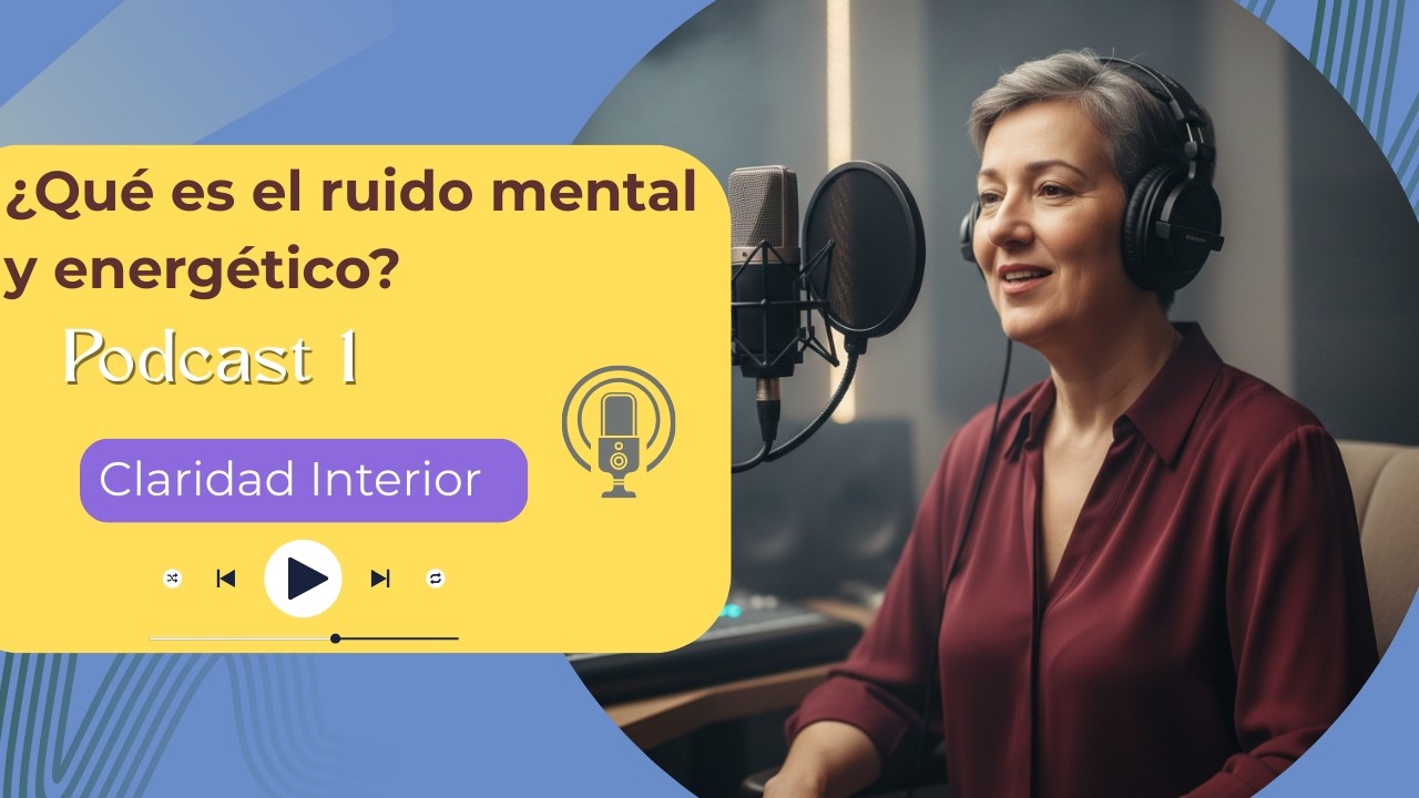 ¿Qué es el ruido mental y energetico? - YouTube