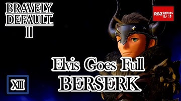 Bravely Default II | Part 13