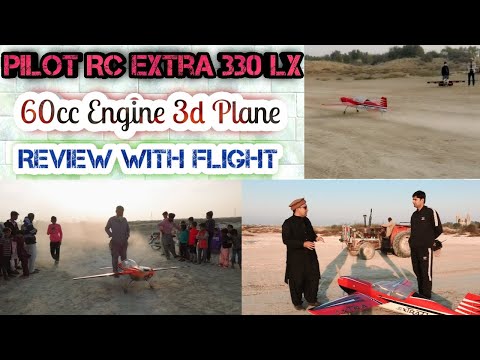 Pilot Rc Extra 330 LX 60cc Engine 3d Plane Flight Review