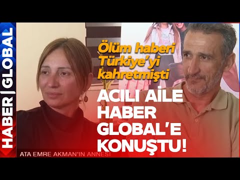 Ölüm Haberi Türkiye'yi Kahretmişti! Kurye Ata Emre Akman'ın Acılı Ailesi Haber Global'e Konuştu