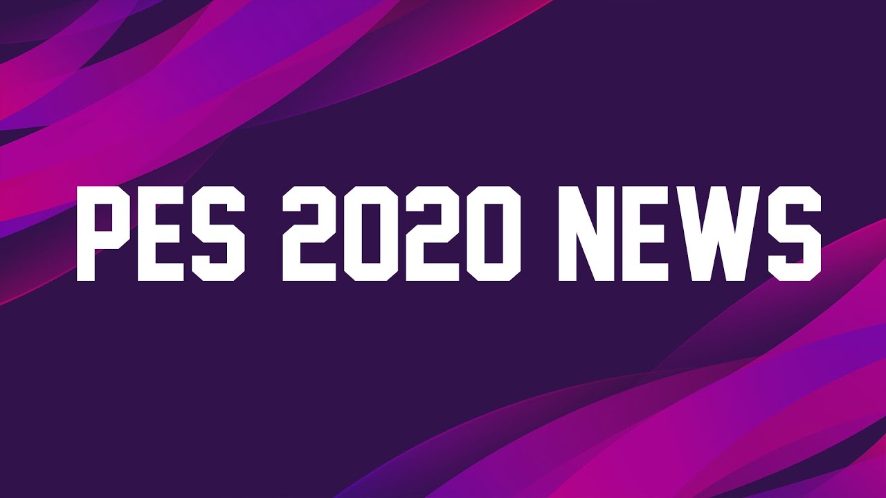 PES 2020 News #44 Data Pack 8.0 + Official EURO 2020 Teaser
