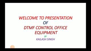 DTMF CONTROL OFFICE EQUIPMENT
