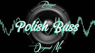 DRZYCIM - POLISH BASS