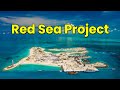 Mega Tourism Project In Saudi Arabia Red Sea Project 