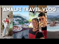 Amalfi italy travel vlog hilarious cooking class yummy food amazing villa tour  more