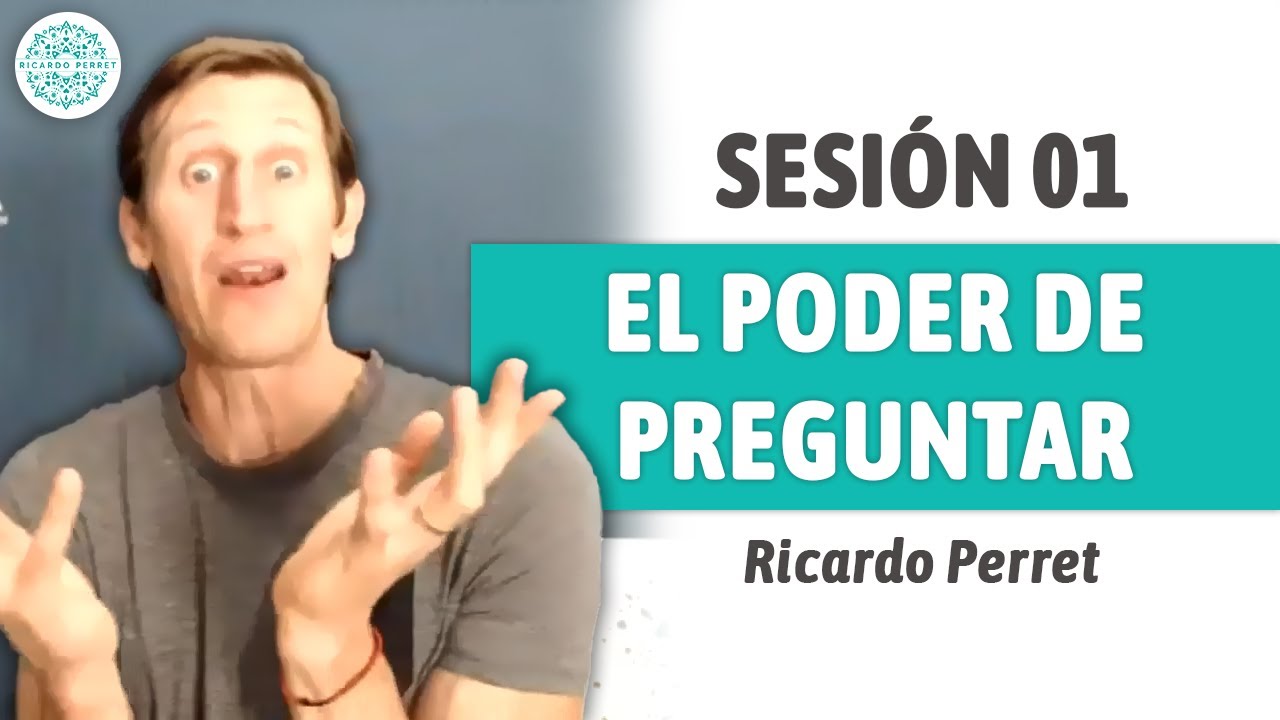 EL PODER DE PREGUNTAR I SESIÓN 01 - YouTube