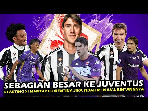 88bpm x aplikasi togel toto - Starting XI MANTAP FIORENTINA Jika Tidak Menjual Para Bintangnya