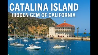 Exploring Catalina Island’s Vintage Vibes & Coastal Charm