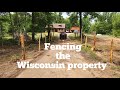 Fencing the Wisconsin farm and using the tractor and sawmill to get it done