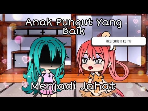 Anak Pungut Yang Baik Menjadi Jahat || GLMM Indonesia (VERSI PEMULA)