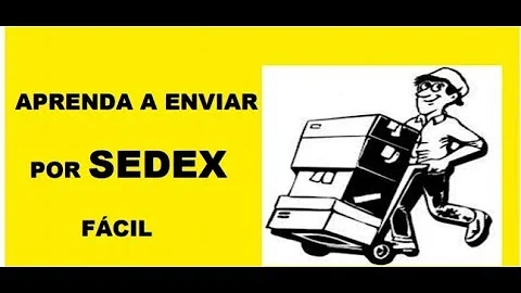 Como enviar encomenda Sedex?