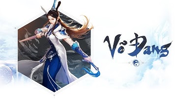 VÕ LÂM TRUYỀN KỲ MOBILE | Giới Thiệu VÕ ĐANG TIÊN TỬ