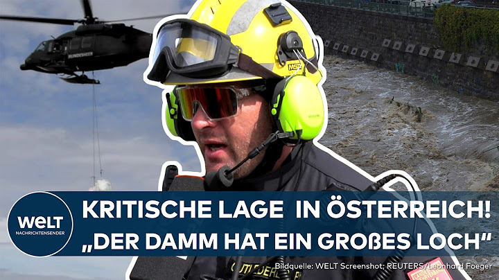 HOCHWASSER IN ÖSTERREICH: "Der Damm hat ein großes Loch!" - Das Bundesheer im Kampf gegen die Fluten
