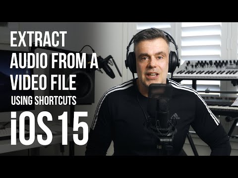 How to Extract Audio from video files | iOS 15 New Tutorial