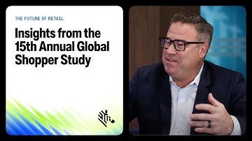 The Future of Retail | Insights from the 15th Annual Global Shopper Study | Zebra