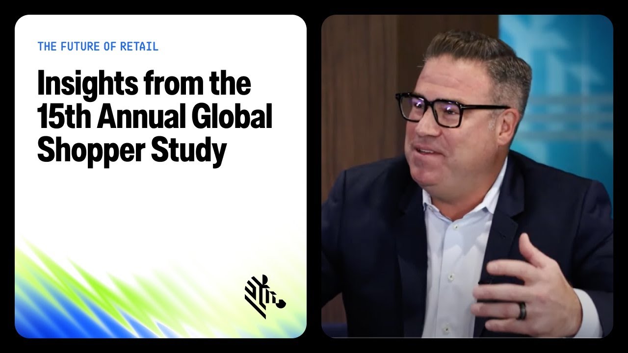 The Future of Retail | Insights from the 15th Annual Global Shopper ...