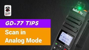 GD-77 DMR Scan in analog mode - Radioddity Ham Radio Programming Tips