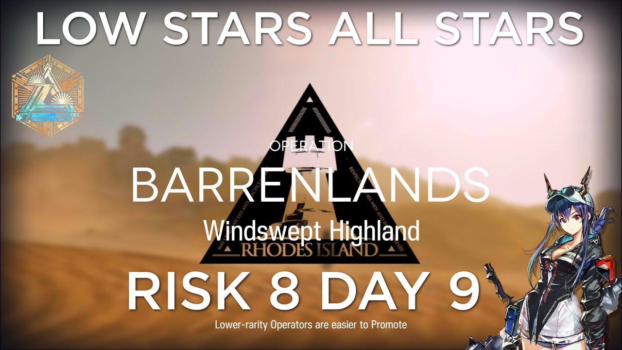 Arknights CC#7 Day 9 Windswept Highland Risk 8 Guide Low Stars All Stars
