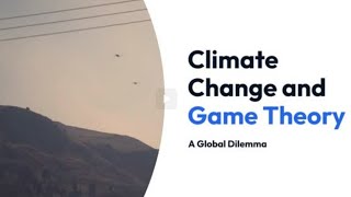 Climate Change Chess: How Game Theory Explains the World's Biggest Environmental Game screenshot 4