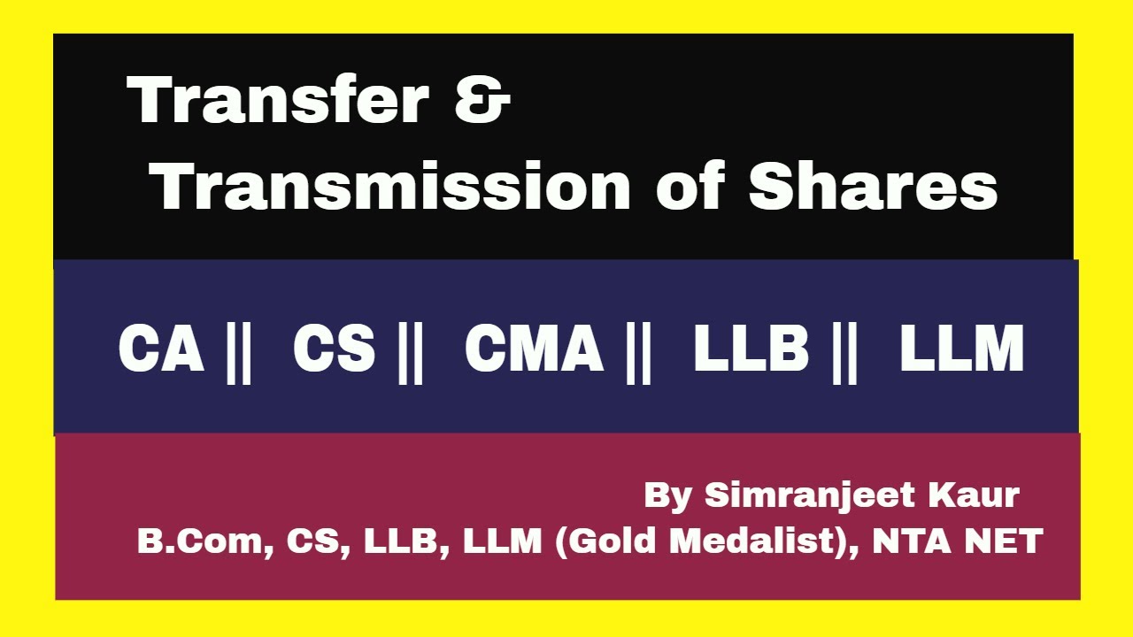 Section 56 to 59 Transfer & Transmission of Shares || CA ||  CS || CMA ||  LLB ||  LLM