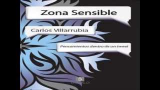 ZONA SENSIBLE de CARLOS VILLARRUBIA