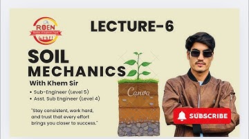 Soil mechanics day 6 [S-3] for sub engineer and Asst sub engineers Psc Nepal  Loksewa Aayog Nepal