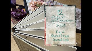 Day 4 of The 12 Projects of Christmas 2024: Shaped Hinges Journal