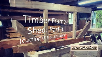 Timber Frame Shed: Part 3 - scantlings