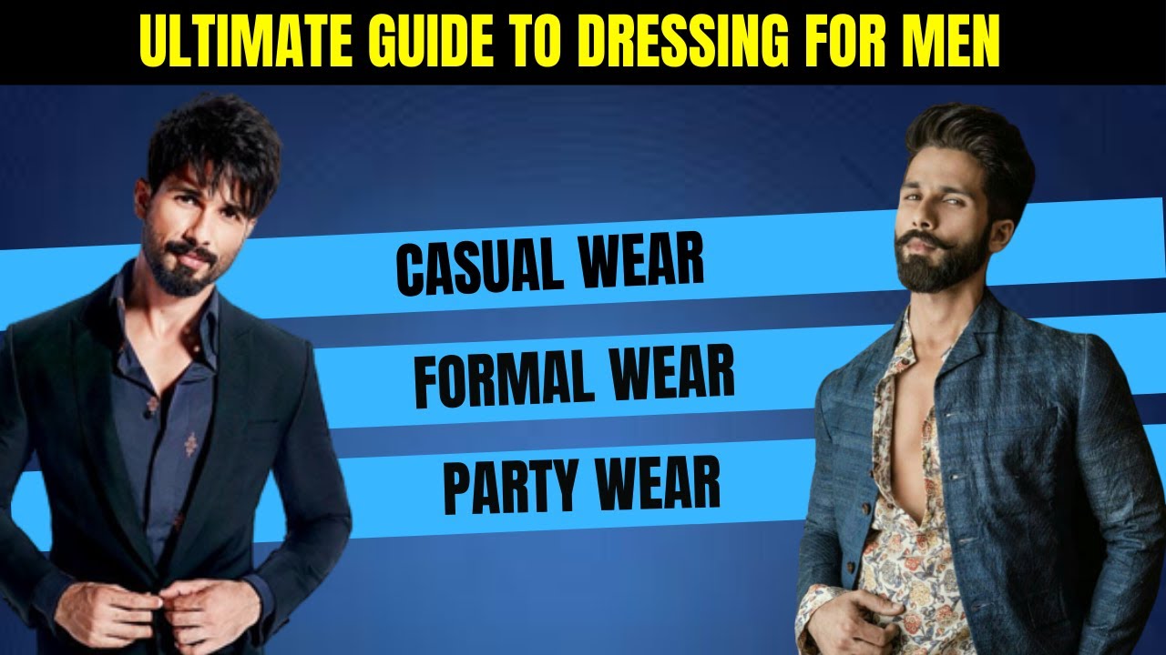 Casual Wear VS Formal Wear VS Party Wear I Ultimate Guide To Dressing ...