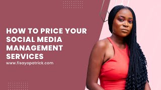 How To Price Your Social Media Management Services