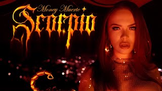 Scorpio- @moneymuerte  (Video oficial)
