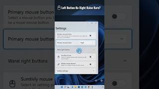 Mouse Ka Left Button Right Kaise Kare? Hidden Windows Setting