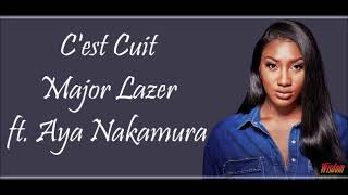 Major Lazer ft. Aya Nakamura - C'est Cuit (Lyrics/Paroles)