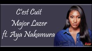 Major Lazer ft. Aya Nakamura - C'est Cuit (Lyrics/Paroles)