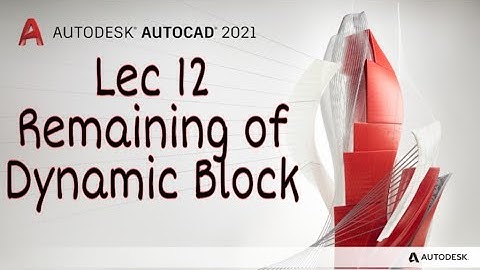 Lec 12 Remaining Part of Dynamic Block / Syncronise Cad / Autocad / Abhishek Vishal / Like & Sub