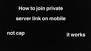 How to join private server link from mobile (roblox